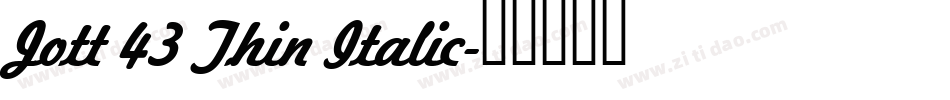 Jott 43 Thin Italic字体转换